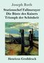 Joseph Roth: Stationschef Fallmerayer / Die Büste des Kaisers / Triumph der Schönheit (Großdruck), Buch