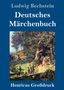 Ludwig Bechstein: Deutsches Märchenbuch (Großdruck), Buch