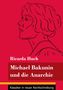 Ricarda Huch: Michael Bakunin und die Anarchie, Buch