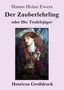 Hanns Heinz Ewers: Der Zauberlehrling (Großdruck), Buch
