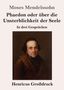 Moses Mendelssohn: Phaedon oder über die Unsterblichkeit der Seele (Großdruck), Buch