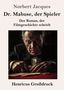 Norbert Jacques: Dr. Mabuse, der Spieler (Großdruck), Buch