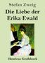 Stefan Zweig, Die Liebe der Erika Ewald, Henricus Großdruck. Illustration: Frau am Klavier in impressionistischer Malweise., Buch