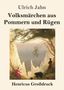 "Ulrich Jahn. Volksmärchen aus Pommern und Rügen. Henricus Großdruck." Darunter Illustration von Klippen und drei Personen., Buch