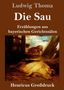 „Ludwig Thoma - Die Sau: Erzählungen aus bayerischen Gerichtssälen“. Ein Gemälde mit Schweinen in einem Stall., Buch