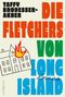 Der Titel lautet "Die Fletchers von Long Island". Eine Illustration zeigt ein brennendes Haus., Buch
