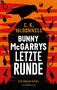 Text: "C.K. McDonnell: Bunny McGarry und die letzte Runde. Ein Dublin-Krimi. eichborn." Illustration: Rabe und Gegenstände., Buch