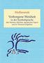 Sri Medhananda: Verborgene Weisheit in der Symbolsprache alter Mythen, Märchen, ägyptischer Papyri und im Thomasevangelium, Buch