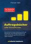 Florian Veit: Auftragsbücher voller Wunschkunden, Buch