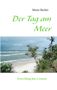 Mario Becker: Der Tag am Meer, Buch