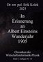 Erik Kolek: In Erinnerung an Albert Einsteins Wunderjahr 1905, Buch