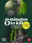 Stefan Heine: 5 minutes to kill - Nature & Outdoor, Buch