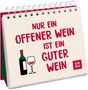 : Nur ein offener Wein ist ein guter Wein, Buch