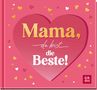 "Mama, du bist die Beste!" steht in einem großen Herzen auf rosa Hintergrund, umgeben von kleinen goldenen Herzen.