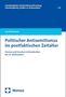 Lars Rensmann: Politischer Antisemitismus im postfaktischen Zeitalter, Buch