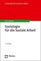Klaus Bendel: Soziologie für die Soziale Arbeit, Buch