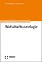 Alexander Ebner: Wirtschaftssoziologie, Buch