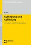 Martin J. Reufels: Aufhebung und Abfindung, Buch