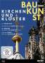 Richard Compans: Baukunst: Kirchen und Klöster, DVD