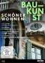 Richard Compans: Baukunst: Schöner Wohnen, DVD