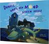 Dunkel war's, der Mond schien helle, Buch