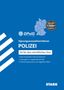 Deutsche Polizeigewerkschaft DPolG: STARK Eignungsauswahlverfahren (Einstellungstest) Polizei. Alle Landespolizeien., Buch,Div.