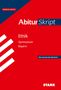 Andrea Steinbach: STARK Ethik - AbiturSkript Bayern, Buch