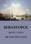 John Retcliffe: Sebastopol, Band 3 und 4, Buch