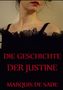 Marquis de Sade: Die Geschichte der Justine, Buch, Buch