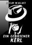 Edgar Wallace: Ein gerissener Kerl, Buch