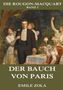 Émile Zola: Der Bauch von Paris, Buch, Buch