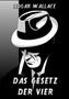 Edgar Wallace: Das Gesetz der Vier, Buch
