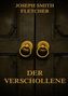 Joseph Smith Fletcher: Der Verschollene, Buch