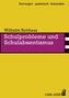 Wilhelm Rotthaus: Schulprobleme und Schulabsentismus, Buch