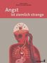 Steve Haines: Angst ist ziemlich strange, Buch