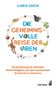 Ilaria Capua: Die geheimnisvolle Reise der Viren, Buch, Buch