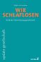 Ralph Gerstenberg: Wir Schlaflosen, Buch