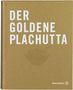 Ewald Plachutta: Der goldene Plachutta, Buch, Buch
