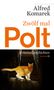 Alfred Komarek: Zwölf mal Polt, Buch