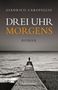 Gianrico Carofiglio: Drei Uhr morgens, Buch, Buch