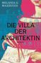 Melania G. Mazzucco: Die Villa der Architektin, Buch, Buch