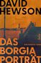 "DAVID HEWSON, DAS BORGIA PORTRÄT, Ein Venedig-Krimi." Silhouette einer Treppe und Laterne vor einer venezianischen Kulisse., Buch