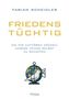Fabian Scheidler: Friedenstüchtig, Buch