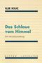 Ilse Kilic: Das Schlaue vom Himmel, Buch