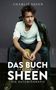 "Das Buch des Charlie Sheen: Die Autobiografie." Ein Mann sitzt lässig auf einem Hocker und trägt eine Lederjacke.