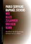Pablo Servigne: Wie alles zusammenbrechen kann, Buch, Buch