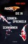 Riku Onda: Fische, die in Sonnensprenkeln schwimmen, Buch, Buch