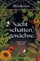 "Nachtschattengewächse. Rache ist ein süßes Gift." Mit blühenden Pflanzen verziertes Buchcover., Buch