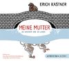 Erich Kästner: Meine Mutter zu Wasser und zu Lande. CD, CD