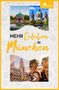 Ariane Martin: Mehr Erleben in München, Buch